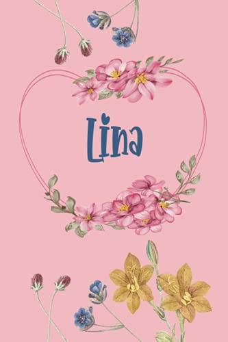 Lina: Schönes Geschenk Notizbuch personalisiert mit Namen Lina, perfektes Geburtstag für Mädchen und Frauen 6x9 Zoll,110 Seiten von Independently published